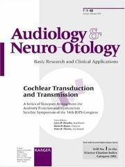 Cover of: Cochlear Transduction and Transmission: A Series of Synopses Arising from the Auditory Function and Dysfunction Satellite Symposium of the 34th Iups Congress ... Audiology and (Audiology and Neuro-Otology)