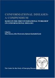 Conformational Diseases, a Compendium by B Solomon