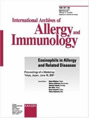 Cover of: Eosinophils in Allergy and Related Diseases: Proceedings of a Workshop Tokyo, Japan, June 16, 2001 (Supplement Issue: International Archives of Allergy and Immunology 2002, 1)