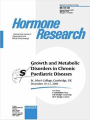 Cover of: Growth and Metabolic Disorders in Chronic Paediatric Diseases: Cambridge, December 2001 (Hormone Research 2002, Suppl. 1)