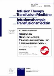 Cover of: Deutsche Gesellschaft Fur Transfusionsmedizin Und Immunhamatologie: 35 Jahreskongress, Munchen, September 2002 Abstracts