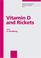 Cover of: Vitamin d and Rickets (Endocrine Development, 6)