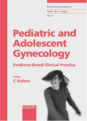 Cover of: Pediatric and Adolescent Gynecology: Evidence-Based Clinical Practice (Endocrine Development, V. 7)