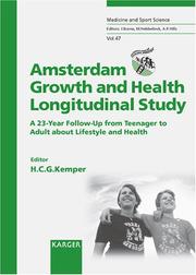 Cover of: Amsterdam Growth and Health Longitudinal Study (Agahls): A 23-Year Follow-Up from Teenager to Adult About the Relationship Between Lifestyle and Health (Medicine and Sport Science)