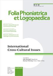 Book cover: International Cross-Cultural Issues (Special Issue Folia Phoniatrica Et Logopaedica 2003, No. 6, 55) | Julie Marshall