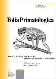 Cover of: Mating, Birthing and Rearing System of Nocturnal Prosimians (Special Issue: Folia Primatologica 2003, 5-6)