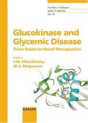 Cover of: Glucokinase and Glycemic Disease by Franz M Matschinsky