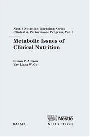 Cover of: Metabolic Issues of Clinical Nutrition (Nestle Nutrition Workshop Series: Pediatric Program)