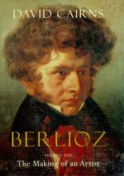Cover of: Berlioz: Volume One by David Cairns