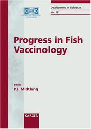 Cover of: Progress in Fish Vaccinology | International Symposium on Progress in Fish Vaccinology 2003 Bergen