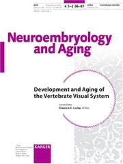 Cover of: Development and Aging of the Vertebrate Visual System: Special Issue, Neuroembryology and Aging 2006/2007