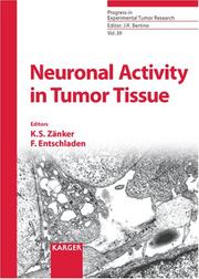 Cover of: Neuronal Activity in Tumor Tissue (Progress in Experimental Tumor Research)