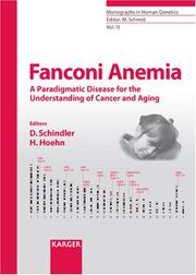 Cover of: Fanconi Anemia: A Paradigmatic Disease for the Understanding of Cancer and Aging (Monographs in Human Genetics)