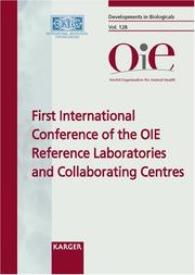 Cover of: OIE Reference Laboratories and Collaborating Centres: 1st International Conference, Florianopolis, December 2006 (Developments in Biologicals)