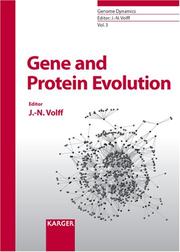 Cover of: Gene and Protein Evolution (Genome Dynamics) by Jean-nicolas Volff, Jean-nicolas Volff