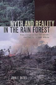 Myth and Reality in the Rain Forest by John F. Oates