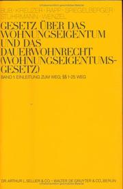 Cover of: Gesetz Uber Das Wohnungseigentum Und Das Dauerwohnrecht, Wohnungseigentumsgesetz: Einleitung Zum Weg, 1-25 Weg