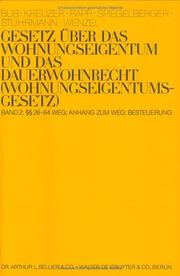 Cover of: Gesetz Uber Das Wohnungseigentum Und Das Dauerwohnrecht, Wohnungseigentumsgesetz: 26-24 Weg, Anhang Zum Weg, Die Besteuerung Von Wohnungs- Und Teileigentum