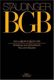 Cover of: J. von Staudingers Kommentar zum Bürgerlichen Gesetzbuch: mit Einführungsgesetz und Nebengesetzen, Buch 2: Recht der Schuldverhältnisse: Einleitung zu ... Mit Einfuhrungsgesetz Und Nebengesetzen)