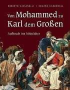 Cover of: Von Mohammed zu Karl dem Großen. Aufbruch ins Mittelalter.