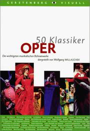 Cover of: 50 Klassiker, Oper by Wolfgang Willaschek