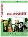 Cover of: 50 Klassiker, Philosophen