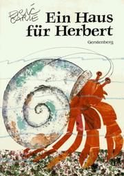 Cover of: Ein Haus für Herbert. by Eric Carle