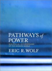 Cover of: Pathways of Power by Eric R. Wolf