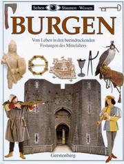 Cover of: Sehen, Staunen, Wissen: Burgen. Vom Leben in den beeindruckenden Festungen des Mittelalters.