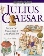Cover of: Julius Caesar. Römischer Staatsmann und Feldherr. ( Ab 10 J.). by Richard Platt, John James, Jim Robbins