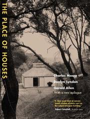Cover of: The place of houses by Moore, Charles Willard