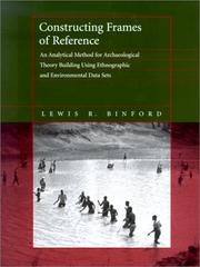 Cover of: Constructing Frames of Reference by Lewis R. Binford