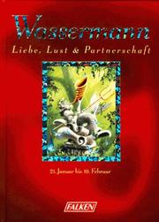 Cover of: Liebe, Lust und Partnerschaft. Wassermann.