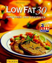 Low fat 30 - abnehmen und geniessen by Gabriele Schierz, Gabriele Vallenthin