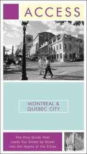 Cover of: Access Montreal & Quebec City 4e (Access Montreal and Quebec City) by Access Press, Access Press