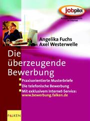 Cover of: Die überzeugende Bewerbung.