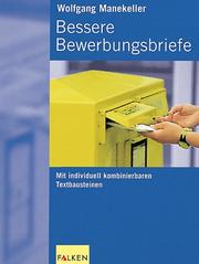 Cover of: Bessere Bewerbungsbriefe. Mit individuell kombinierbaren Textbausteinen.