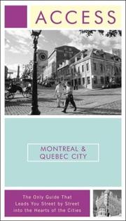 Cover of: Access Montreal & Quebec City 4e (Access Montreal and Quebec City) | Access Press