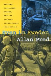 Cover of: Even in Sweden by Allan Richard Pred