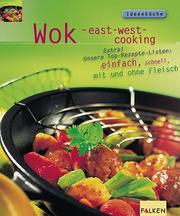 Cover of: Wok. East-west-cooking.