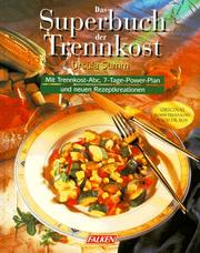 Cover of: Das Superbuch der Trennkost.