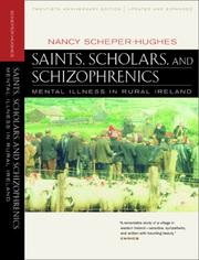 Cover of: Saints, scholars, and schizophrenics by Nancy Scheper-Hughes