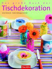 Cover of: Das große Buch der Tischdekoration.