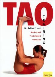 Cover of: Tao Training. Muskeln und Persönlichkeit entwickeln.
