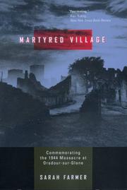 Martyred village by Sarah Farmer