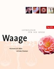 Cover of: Waage. Astrologie für die Sinne.