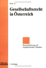 Cover of: Gesellschaftsrecht in Österreich. Eine Einführung mit vergleichenden Tabellen