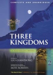 Cover of: Three kingdoms: a historical novel, complete and unabridged = [San guo yan yi]