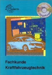 Cover of: Fachkunde Kraftfahrzeugtechnik. (Lernmaterialien) by Max Bohner, Rolf Gscheidle, Wolfgang Keil