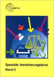 Cover of: Spezielle Versicherungslehre 2. (Lernmaterialien) by Herbert Eichenauer, Peter Köster, Viktor Lüpertz, Rolf Schmalohr